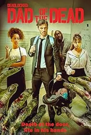 Deadlocked: Dad of the Dead (2026) Hindi (MULTI AUDIO) – – HD Poster Download - filmyfly