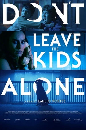 Don't Leave the Kids Alone (2026) Hindi (MULTI AUDIO) – – HD Poster Download - filmyfly