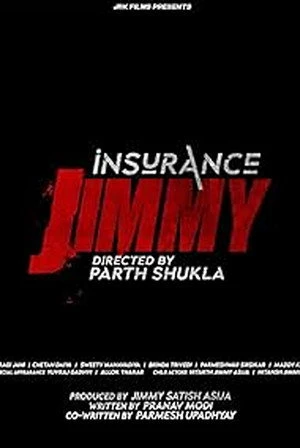 Insurance Jimmy (2024) Hindi (MULTI AUDIO) – – HD Poster Download - filmyfly