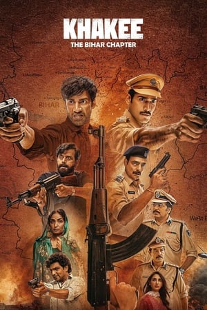 Khakee: The Bihar Chapter 2022 Season 1 Hindi – – HD Poster Download - filmyfly