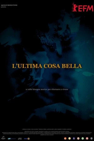 L'ultima cosa bella (2026) Hindi (MULTI AUDIO) – – HD Poster Download - filmyfly
