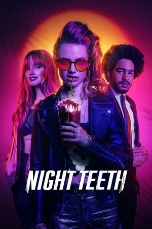 Night Teeth 2021 Hindi - English Dual Audio HD Poster Download - filmyfly