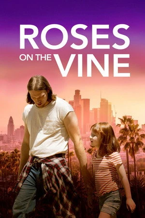 Roses on the Vine (2025) Hindi (MULTI AUDIO) – – HD Poster Download - filmyfly