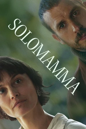 Solomamma (2025) Hindi (MULTI AUDIO) – – HD Poster Download - filmyfly