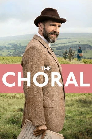 The Choral 2025 Hindi - English Dual Audio HD Poster Download - filmyfly