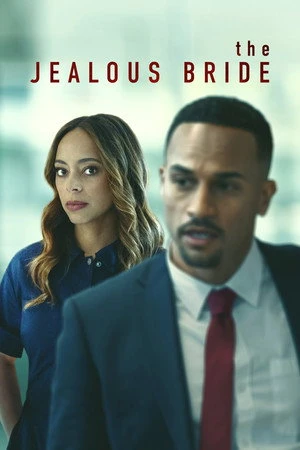 The Jealous Bride (2026) Hindi (MULTI AUDIO) – – HD Poster Download - filmyfly