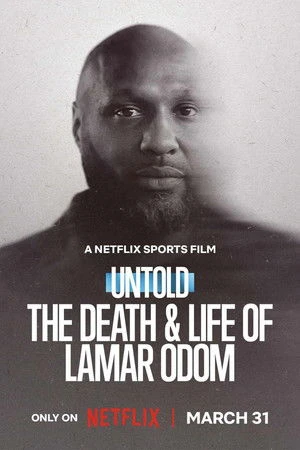 Untold: The Death & Life of Lamar Odom 2026 Hindi - English Dual Audio HD Poster Download - filmyfly